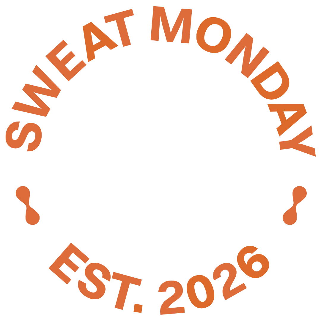 Sweat Monday — Est. 2026